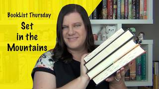BookList Thursday: Set in the Mountains