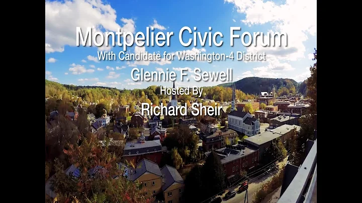 Montpelier Civic Forum - Glennie Sewell, Candidate...