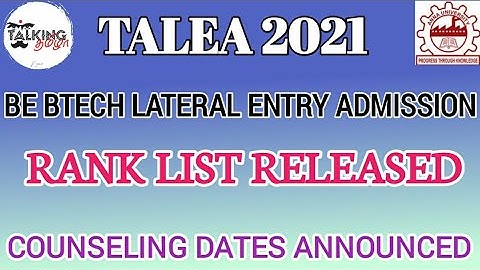 TNLEA 2021 || RANK LIST RELEASED || COUNSELING DATES || BE BTECH LATERAL ENTRY ||DIRECT SECOND YEAR