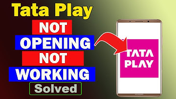 ✅Fix Tata Play App Not Opening / Not Working / Not Responding Problem ✅