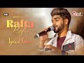 Rafta Rafta LYRICS Dhoop Chhaon Salman Ali Manali Abhishek D Simrithi B Kashi Richard mp3