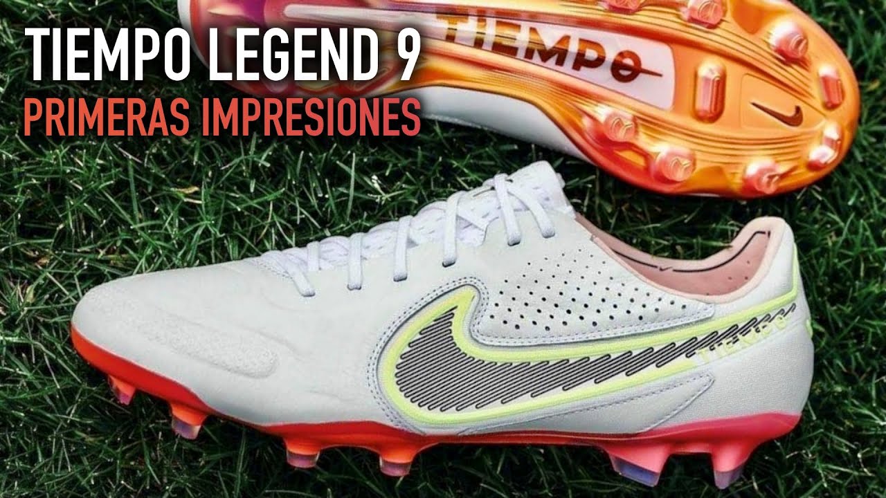 NIKE TIEMPO LEGEND 9 | IMPRESIONES - YouTube