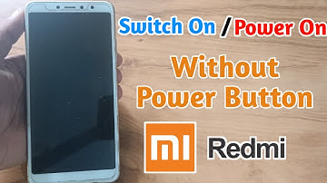 how to switch on redmi phone without power button | power on mi mobile without power button
