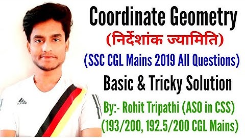 Coordinate Geometry All Questions asked in SSC CGL 2019 Mains by Rohit Tripathi