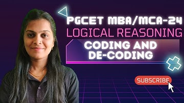 PGCET MBA/MCA-2024 | Logical Reasoning | Coding and De-Coding