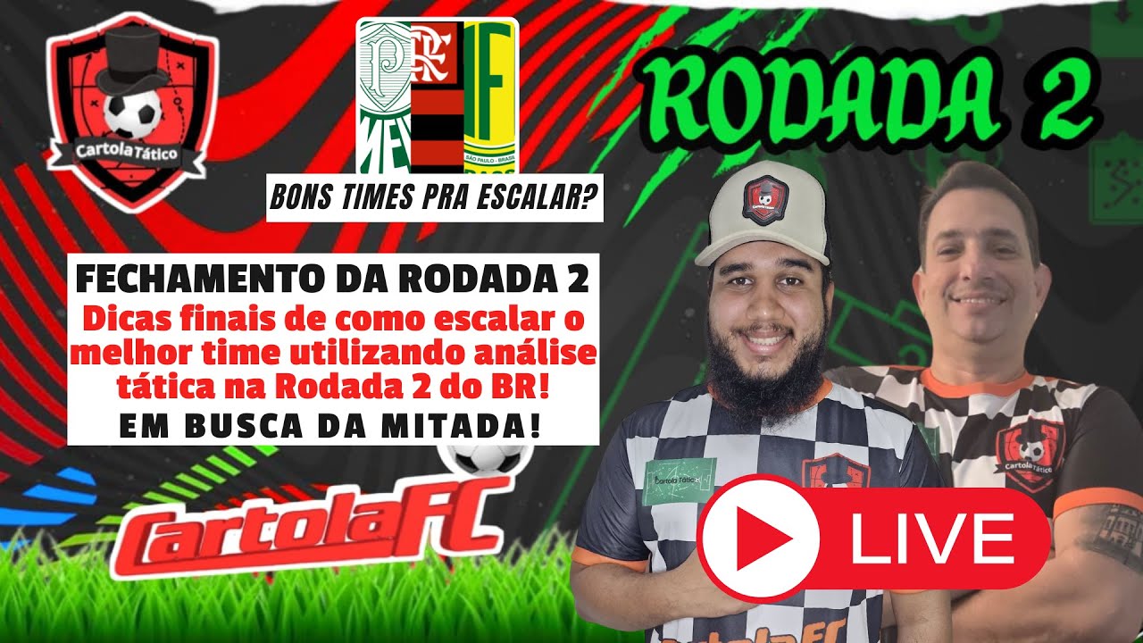 Mitada (AO VIVO) FECHAMENTO DA 2ª RODADA DO CARTOLA NO BRASILEIRÃO! EM BUSCA ...