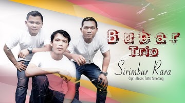 BUBAR TRIO - SIRIMBUR RARA (OFFICIAL MUSIC VIDEO)
