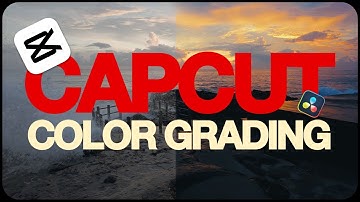 CapCut Color Grading for Beginners (Step-by-Step Guide!)