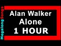 Alan walker  alone  1 hour loop 