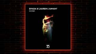Spada & Lauren L'aimant - Gone (Extended Mix) [Zerothree]