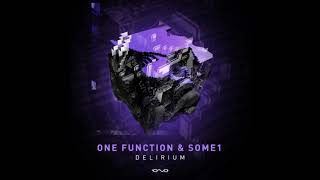 One Function & SOME1 - Delirium