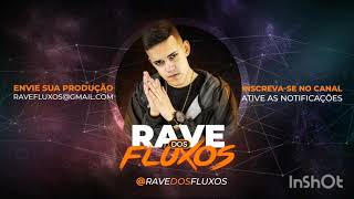 Rave dos Fluxos | DJ GBR - Hey Hey Hey