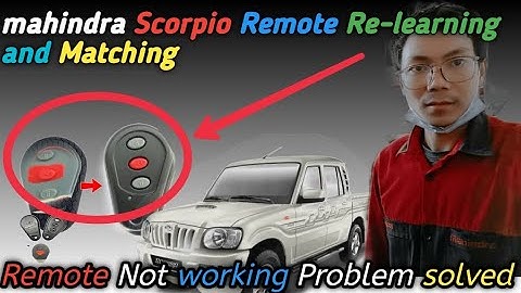 mahindra Scorpio Remote Re-learning and Matching | remote programming Scorpio pick-up Slx glx ale.