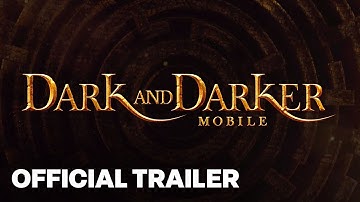Dark and Darker Mobile - Reveal Trailer