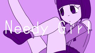 Needy Girl