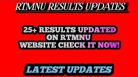 25+ More Results Updated On RTMNU Website | Check It Now ! RTMNU Results Updates |