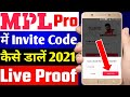 MPL Pro me Invite Code Kaise Dale 2021 | MPL me referral Code Kaise Dale 2021 | Mpl Refer Code