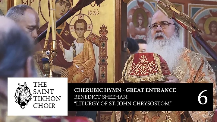 Cherubic Hymn - Great Entrance