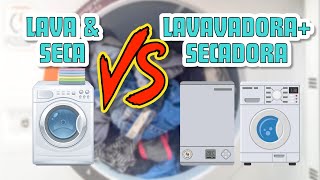 Lava e Seca vs Lavadora e Secadora - QUAL É MELHOR?