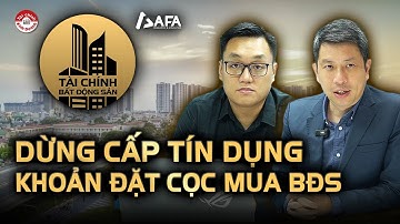 NGÂN HÀNG NHÀ NƯỚC YÊU CẦU TẠM DỪNG CẤP TÍN DỤNG CHO CÁC KHOẢN ĐẶT CỌC MUA BẤT ĐỘNG SẢN | TCBĐS