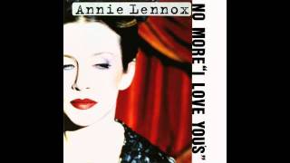 No More I Love Yous - Annie Lennox With Lyrics chords