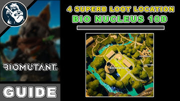 Area Objectives: Bio Nucleus 10D 4 Superb Loot Location in Biomutant Items