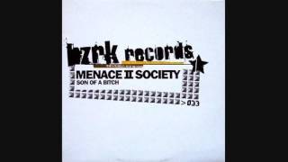 Menace II Society - Son Of A Bitch