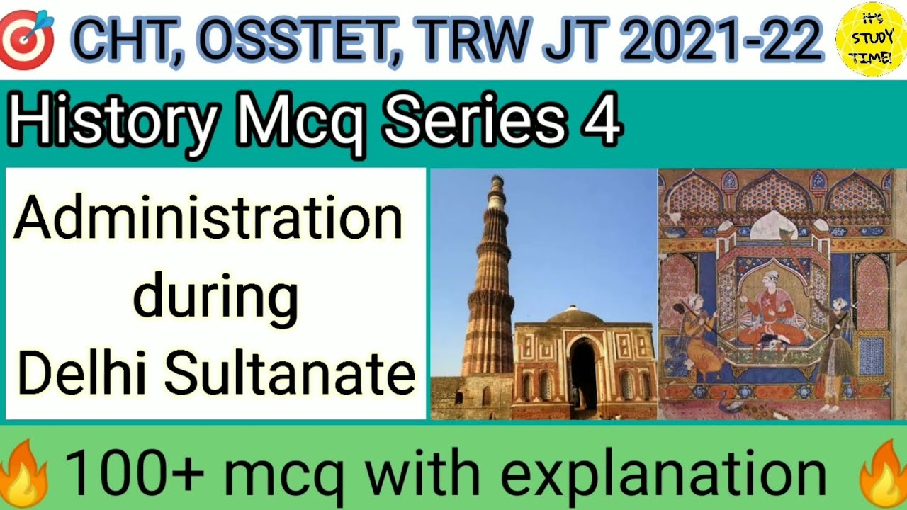 🎯CHT, OSSTET 2022 || Administration during Delhi Sultanate || History MCQ Series 4 ||