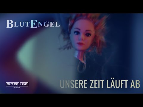 Blutengel - Unsere Zeit Läuft Ab