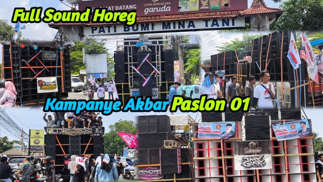 FULL SOUND HOREG❗🔥 Kampanye Paslon 01 Kabupaten Pati