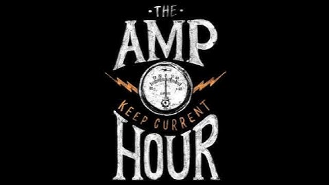 The Amp Hour #543 - Cassette decks have browsers?