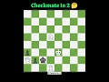 How To Checkmate In 2 2️⃣2️⃣4️⃣#puzzle #memes #2movescheckmate #chessgame #chess #chessmaster