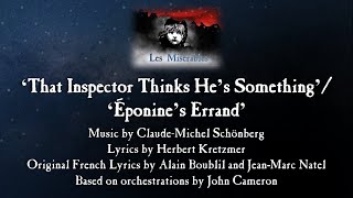 &#39;That Inspector Thinks He&#39;s Something&#39;/&#39;Éponine&#39;s Errand&#39; from Les Misérables (Instrumental)