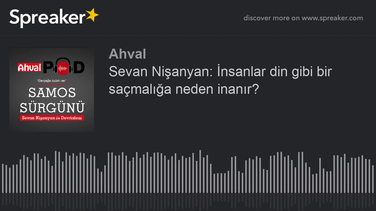 Sevan Nişanyan: İnsanlar din gibi bir saçmalığa neden inanır?