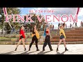 Kpop in publicblackpink   pink venom dance cover