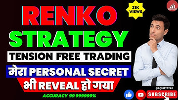 RENKO Advance Trading Strategy | Best Intraday Trading Strategy for Beginners