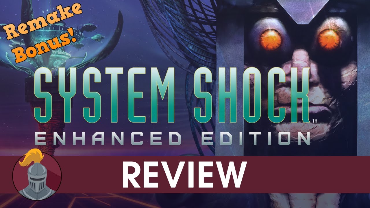 system shock  New  System Shock Enhanced Edition Review