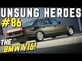 UNSUNG HEROES #86 - The BMW ''Goldfish'' V16