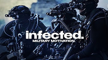 Military Motivation - "Infected"