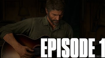 THE LAST OF US 2 Walkthrough Gameplay episode 1 if i ever were to lose you -  (Last of Us Part 2)