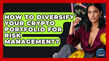How To Diversify Your Crypto Portfolio For Risk Management? - Crypto Trading Strategists