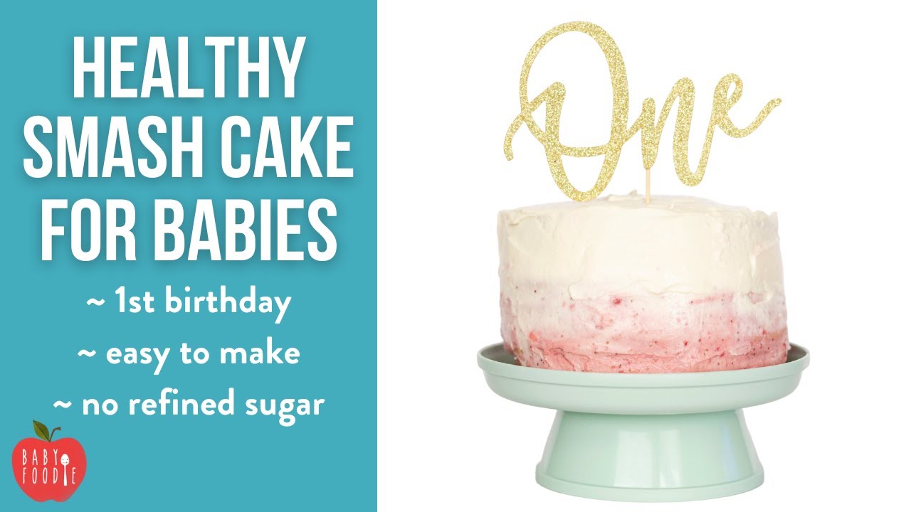 Healthy Smash Cake for Baby's First Birthday