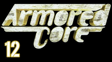 Armored Core {Part 12} Guard Wharf Warehouse