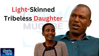 LIGHT SKINNED TRIBE LESS DAUGHTER:TINASHE MUGABE DNA SHOW S21 EP8 PROMO