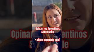 Esto Opinan Argentinos Sobre Chile Video Completo En El C