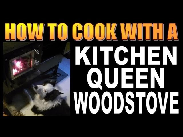 How To Cook With A Kitchen Queen Wood Stove Youtube