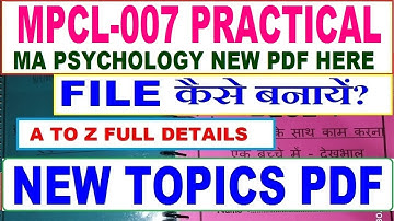 mpcl 007 practical file 2023 / mpcl007 practical viva / How to make ma psychology mpcl 007 practical