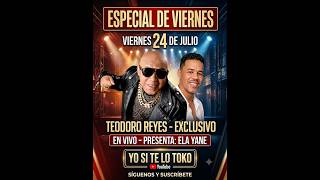 YOSITELOTOKO @ElaYane13  EN VIVO - LO MEJOR DE TEODORO Y MAS#bachatamusica#mixlatino#musicavariada