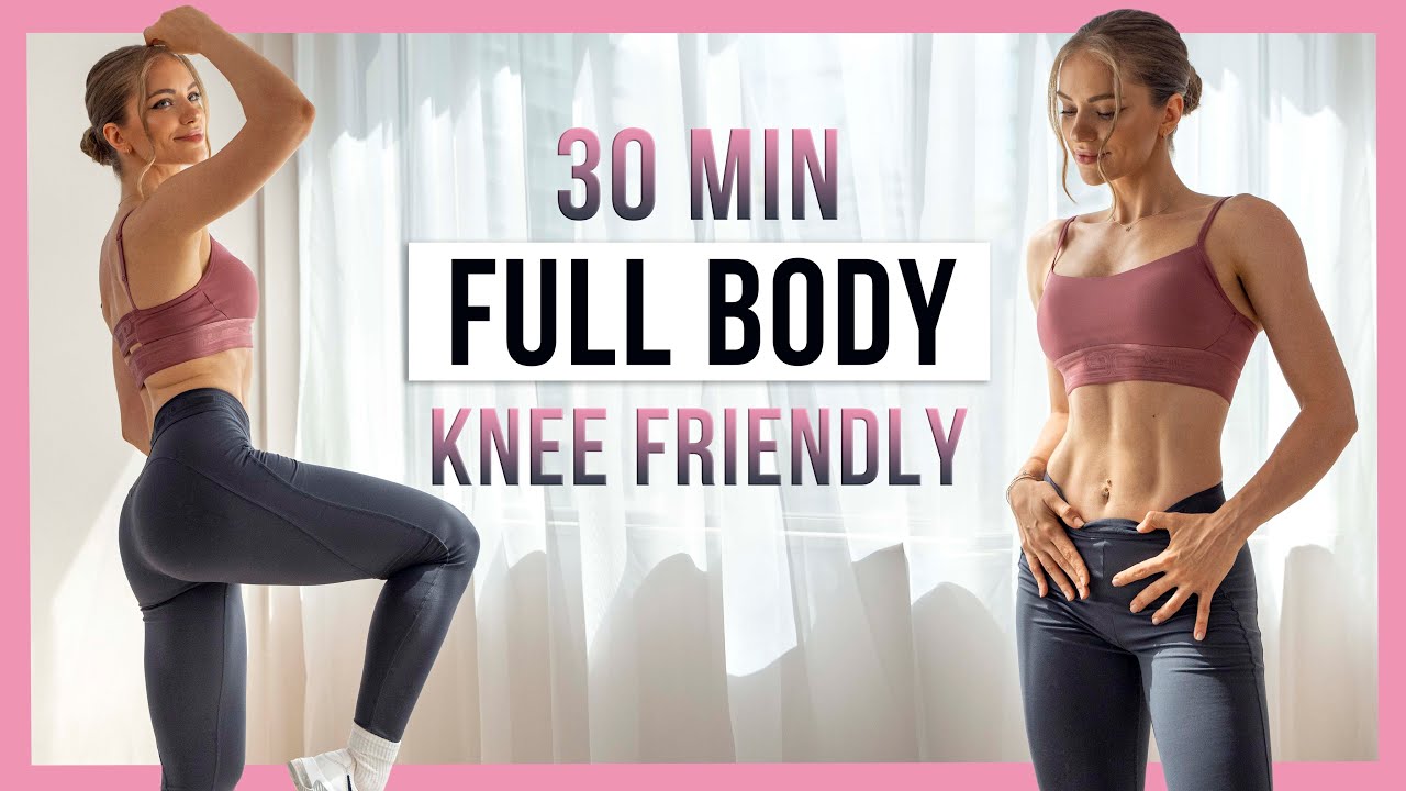 30 MIN KNEE FRIENDLY FULL BODY - No Squats, No Jumping, No Equipment ...