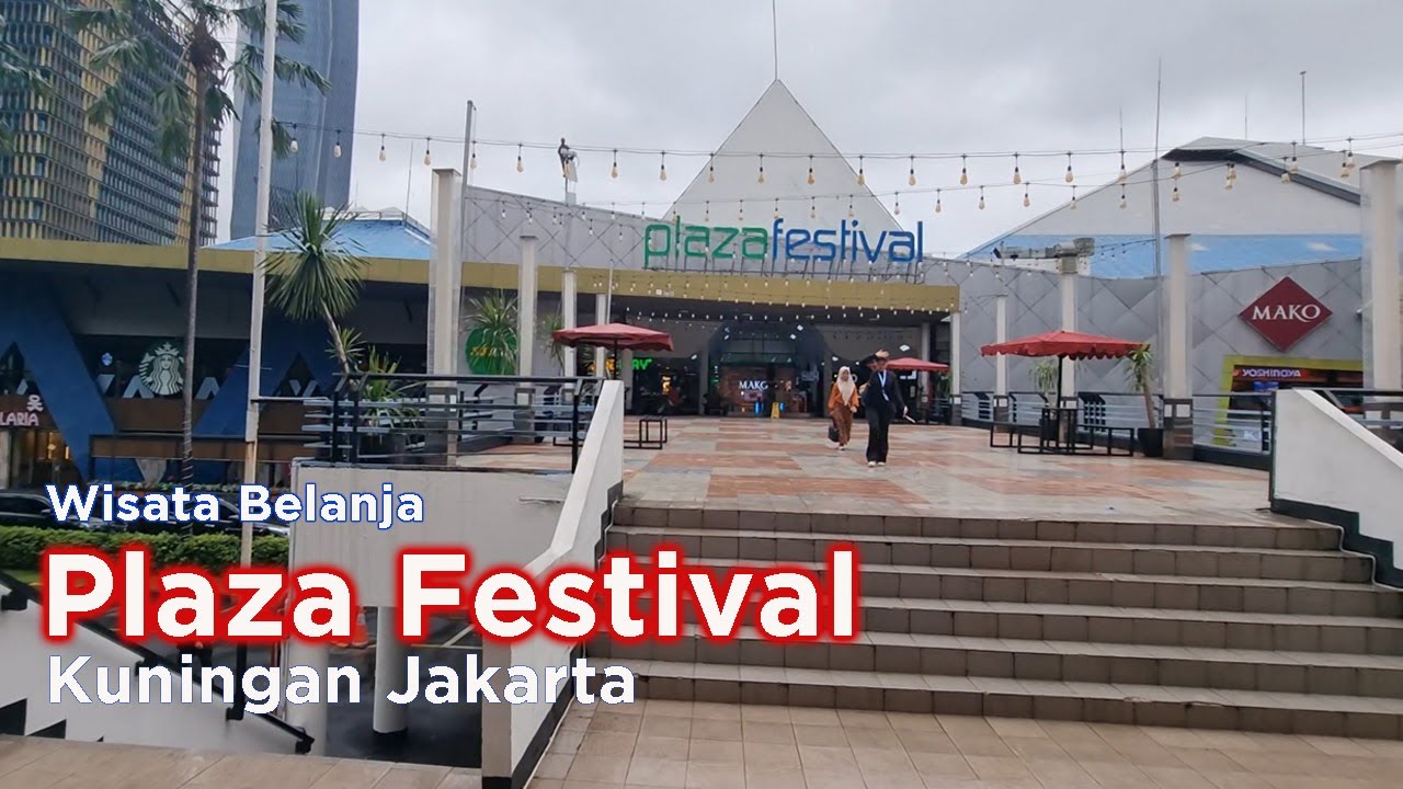 Plaza Festival Mall Kuningan Jakarta
